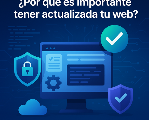 ¿Por qué es importante tener actualizada tu web?